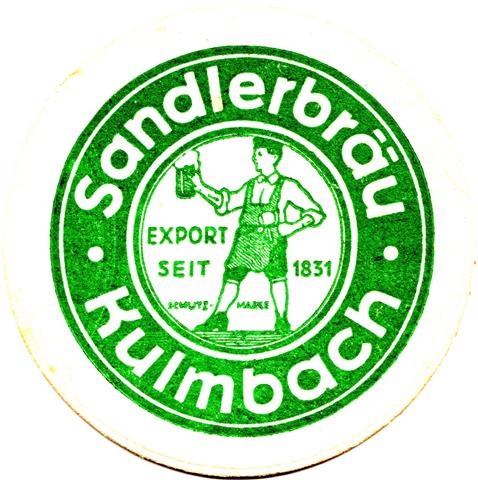 kulmbach ku-by sandler rund 4a (215-export seit 1831-mitte größer-grün)